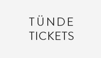 Tünde Tickets